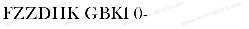 FZZDHK GBK1 0字体转换